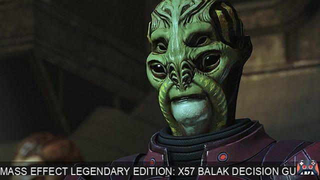 Edición legendaria de Mass Effect: X57 Guía de elección de Balak